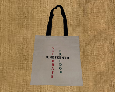 Juneteenth Celebrate Freedom Tote